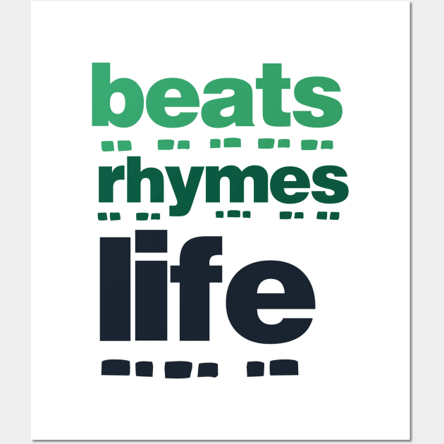 Beats Rhymes Life 38.0 Wall Art by 2 souls